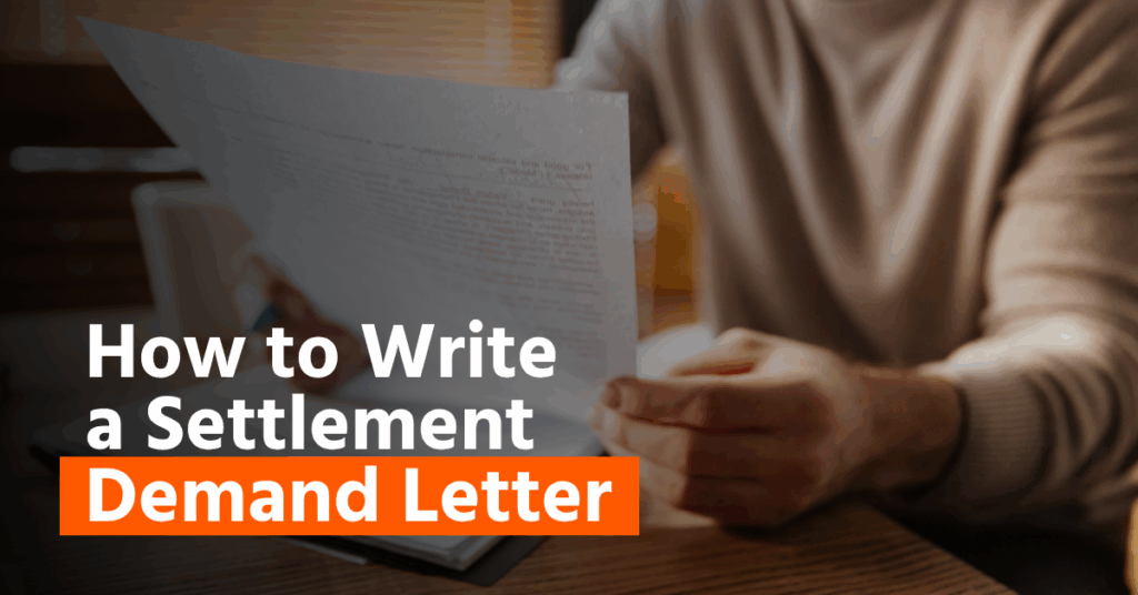 How to Write a Settlement Demand Letter