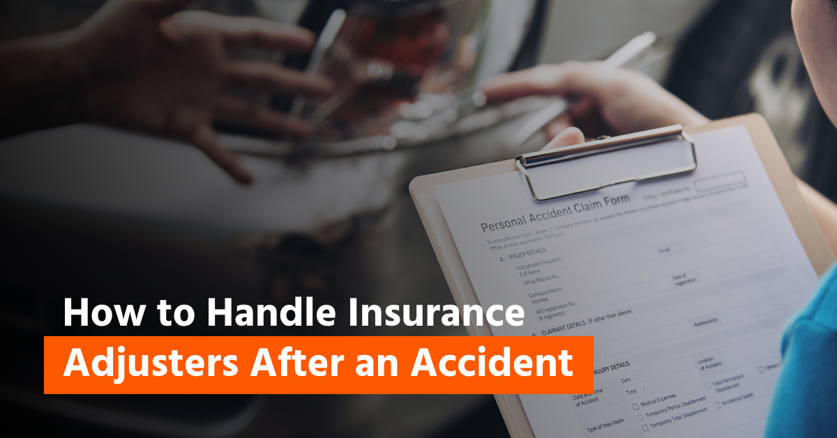 How to Handle Insurance Adjusters After an Accident